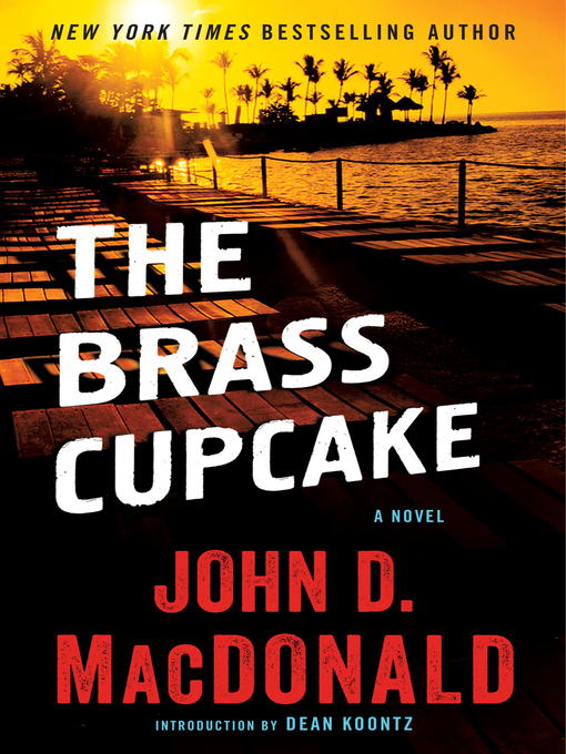Title details for The Brass Cupcake by John D. MacDonald - Available